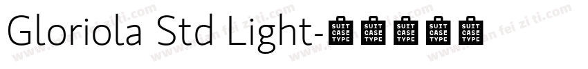 Gloriola Std Light字体转换